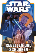 Star Wars - Sonderband 127: Rebellen und Schurken