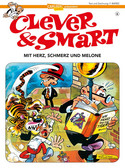 Clever & Smart 06: Mit Herz, Schmerz und Melone