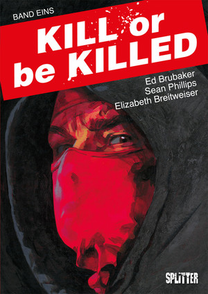Kill or be Killed - Bd. 1