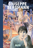 Giuseppe Bergmann - Die kompletten Abenteuer: 1980-2004 (20 Jahre Splitter Verlag - Limitierte Sonderausgabe)