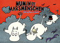 Mumin und die Marsmenschen