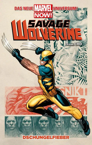 Savage Wolverine - 1. Dschungelfieber