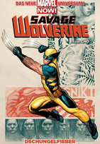 Savage Wolverine - 1. Dschungelfieber