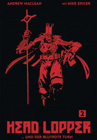 Head Lopper - 2. ... und der Blutrote Turm