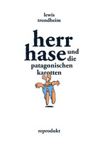 Herr Hase und die patagonischen Karotten
