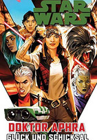 Star Wars - Sonderband 132: Doktor Aphra 1 - Glück und Schicksal