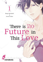 There is no Future in This Love 01