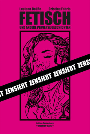 FETISCH und andere perverse Geschichten