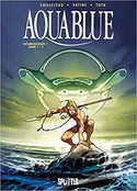 Aquablue Gesamtausgabe - Band 1: Bände 1-5