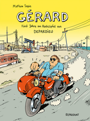 Gérard: Fünf Jahre am Rockzipfel von Depardieu