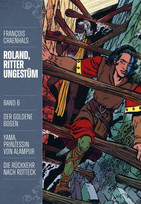 Roland, Ritter Ungestüm 6 (Neue Edition)