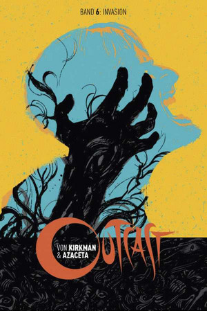 Outcast - Band 6: Invasion