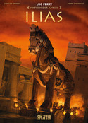 Mythen der Antike: Die Ilias