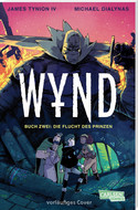 WYND - Buch 2: Die Flucht des Prinzen