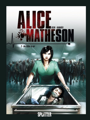 Alice Matheson - Bd.2: Der Killer in mir