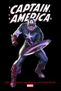 Captain America - Hüter der Freiheit: Die Captain America-Anthologie