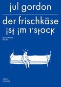 Der Frischkäse ist im 1. Stock - Gezeichnete Träume