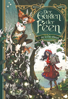 Der Garten der Feen - 2. Die kleine Königin