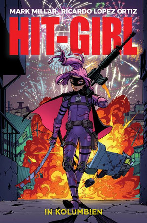 Hit-Girl - Band 1: In Kolumbien