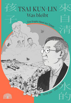 Tsai Kun-lin 4 - Was bleibt