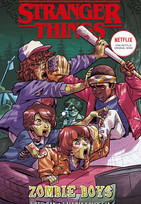Stranger Things: Zombie Boys