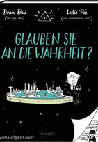 Glauben Sie an die Wahrheit?