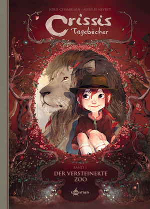 Crissis Tagebücher - Band 1: Der versteinerte Zoo