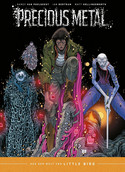 Precious Metal: Aus der Welt von LITTLE BIRD