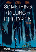 Something is killing the Children - Teil Eins