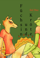 Füchsin und Kröte