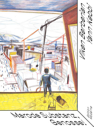 Marode Substanz, Genosse!