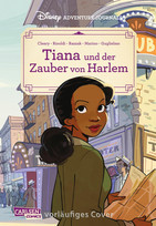 Disney Adventure Journals (4): Tiana und der Zauber von Harlem