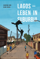Lagos - Leben in Suburbia
