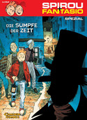 Spirou & Fantasio Spezial 04: Die Sümpfe der Zeit