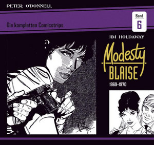 Modesty Blaise: Die kompletten Comicstrips – Band 6 (1969 – 1970)