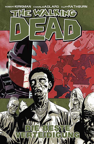 The Walking Dead 05: Die beste Verteidigung