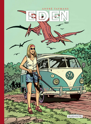 Eden - Band 1: Rückkehr in die Vergessene Welt