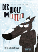 Der Wolf im Slip friert sich einen ab (2)