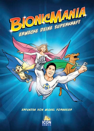Bionicmania: Erwecke deine Superkraft