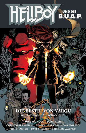 Hellboy 20: Hellboy und die B.U.A.P. - Die Bestie von Vargu und andere Geschichten