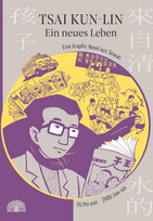 Tsai Kun-lin 3 - Ein neues Leben
