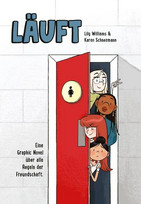 Läuft - Eine Graphic Novel über alle Regeln der Freundschaft