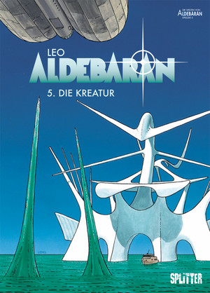 Aldebaran - Band 5: Die Kreatur