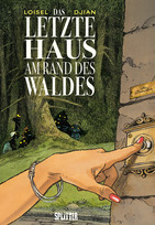 Das letzte Haus am Rand des Waldes