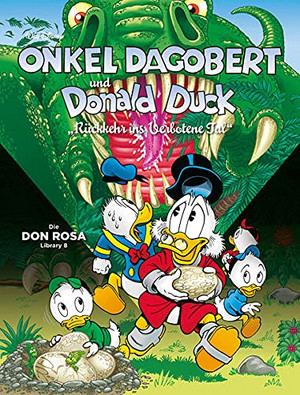 Onkel Dagobert und Donald Duck: Rückkehr ins Verbotene Tal (Die Don Rosa Library 8)