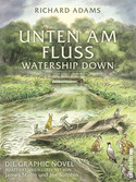 Unten am Fluss - Watership Down: Die Graphic Novel