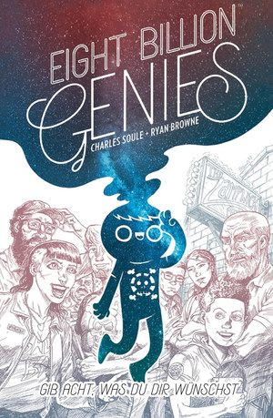 Eight Billion Genies - Gib acht, was du dir wünschst