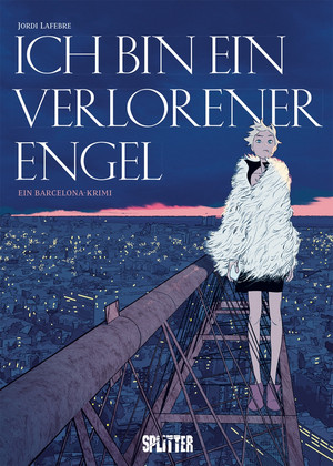 Ich bin ein verlorener Engel - Ein Barcelona-Krimi (2)