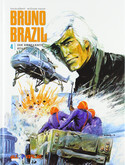 Bruno Brazil 04: Die erstarrte Stadt