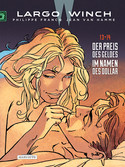 Largo Winch - Doppelband: 13. Der Preis des Geldes - 14. Im Namen des Dollar